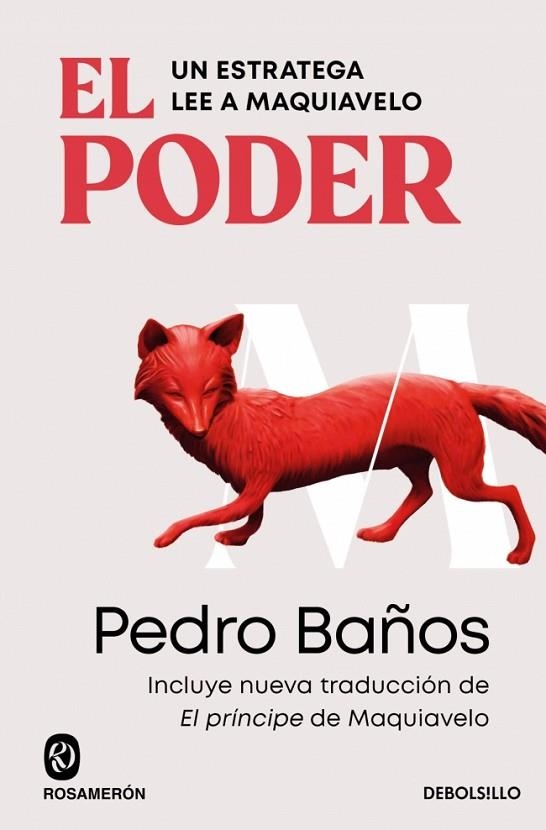 El poder. Un estratega lee a Maquiavelo | 9788466388580 | Baños, Pedro | Librería Castillón - Comprar libros online Aragón, Barbastro