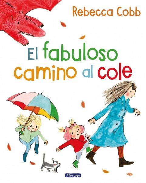 El fabuloso camino al cole | 9788448871802 | Cobb, Rebecca | Librería Castillón - Comprar libros online Aragón, Barbastro