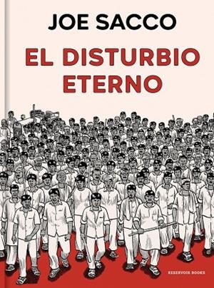 El disturbio eterno | 9788410352339 | Sacco, Joe | Librería Castillón - Comprar libros online Aragón, Barbastro