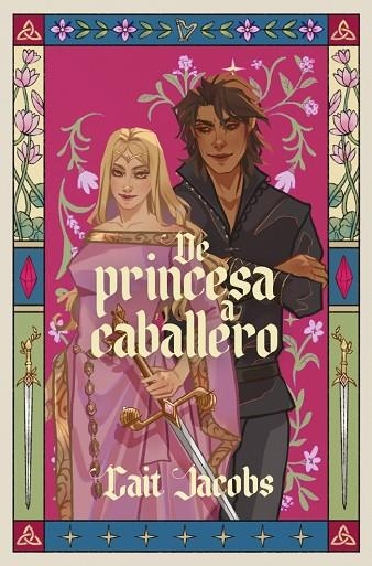 De princesa a caballero | 9788410489660 | Jacobs, Cait | Librería Castillón - Comprar libros online Aragón, Barbastro