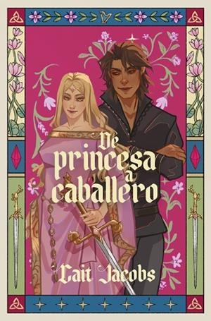 De princesa a caballero | 9788410489660 | Jacobs, Cait | Librería Castillón - Comprar libros online Aragón, Barbastro