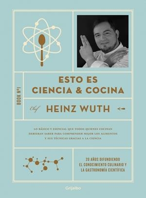 Esto es ciencia & cocina | 9788425364044 | Wuth, Heinz | Librería Castillón - Comprar libros online Aragón, Barbastro