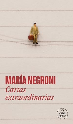 Cartas extraordinarias | 9788439746638 | Negroni, María | Librería Castillón - Comprar libros online Aragón, Barbastro