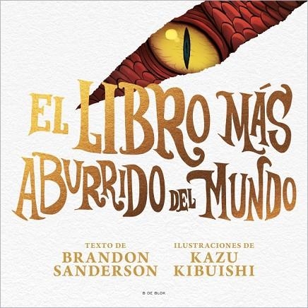 El libro más aburrido del mundo | 9791387695040 | Sanderson, Brandon | Librería Castillón - Comprar libros online Aragón, Barbastro