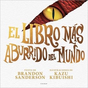 El libro más aburrido del mundo | 9791387695040 | Sanderson, Brandon | Librería Castillón - Comprar libros online Aragón, Barbastro