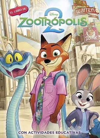 Zootropolis 2. (Disney. La historia completa) | 9788419487513 | Disney | Librería Castillón - Comprar libros online Aragón, Barbastro