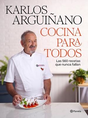 Cocina para todos | 9788408308805 | Arguiñano, Karlos | Librería Castillón - Comprar libros online Aragón, Barbastro