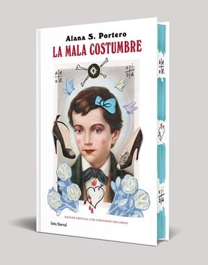La mala costumbre (edición especial) | 9788432249075 | Portero, Alana S. | Librería Castillón - Comprar libros online Aragón, Barbastro