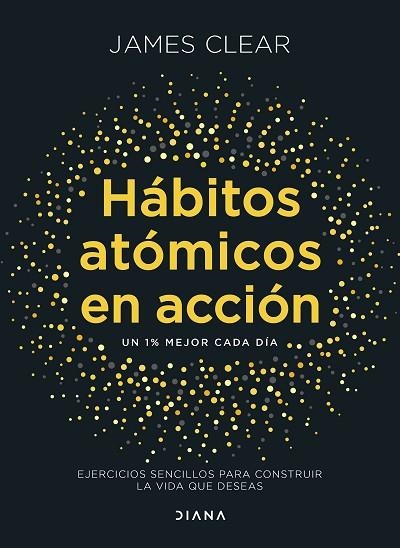 Hábitos atómicos en acción | 9788411193016 | Clear, James | Librería Castillón - Comprar libros online Aragón, Barbastro