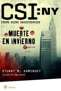 CSI NY : MUERTE EN INVIERNO | 9788478717699 | KAMINSKY, STUART M. | Librería Castillón - Comprar libros online Aragón, Barbastro