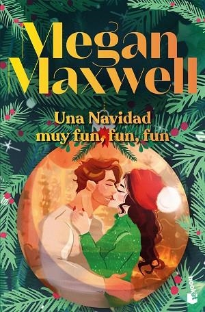 Una Navidad muy fun, fun, fun | 9788408310624 | Maxwell, Megan | Librería Castillón - Comprar libros online Aragón, Barbastro