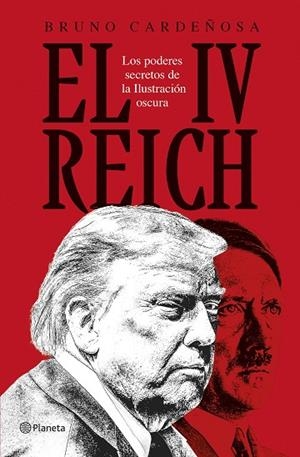 El IV Reich | 9788408310600 | Cardeñosa, Bruno | Librería Castillón - Comprar libros online Aragón, Barbastro