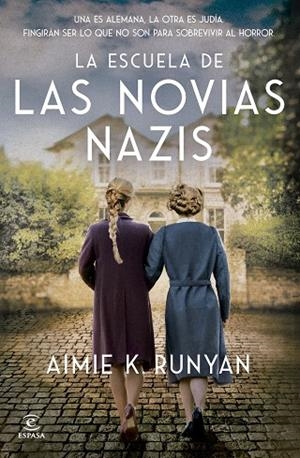 La escuela de las novias nazis | 9788467079524 | Runyan, Aimie K. | Librería Castillón - Comprar libros online Aragón, Barbastro