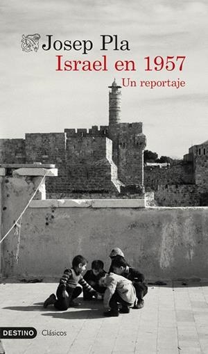 Israel en 1957 | 9788423368907 | Pla, Josep | Librería Castillón - Comprar libros online Aragón, Barbastro