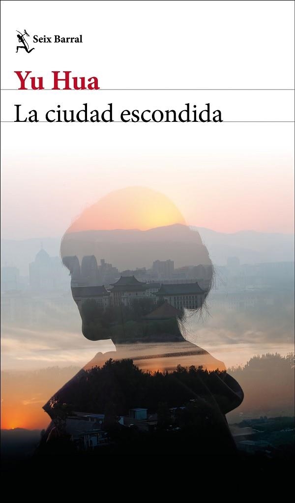 La ciudad escondida | 9788432249105 | Hua, Yu | Librería Castillón - Comprar libros online Aragón, Barbastro