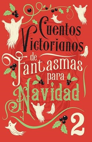 Cuentos victorianos de fantasmas para Navidad 2 | 9788445021156 | Varios Autores | Librería Castillón - Comprar libros online Aragón, Barbastro