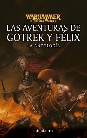 Warhammer Las aventuras de Gotrek y Félix: La antología | 9788445019023 | Varios Autores | Librería Castillón - Comprar libros online Aragón, Barbastro