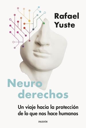 Neuroderechos | 9788449344527 | Yuste Rojas, Rafael | Librería Castillón - Comprar libros online Aragón, Barbastro