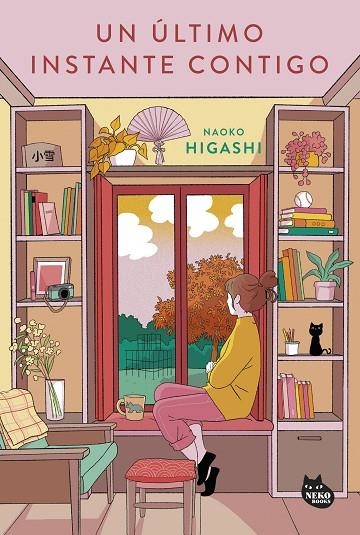 Un último instante contigo | 9788410427198 | Higashi, Naoko | Librería Castillón - Comprar libros online Aragón, Barbastro