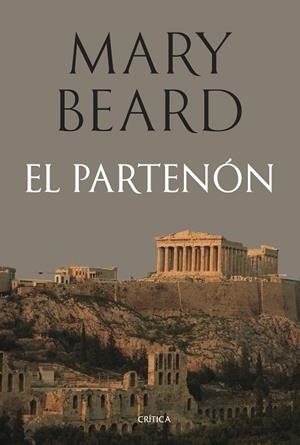 El Partenón | 9788491998235 | Beard, Mary | Librería Castillón - Comprar libros online Aragón, Barbastro