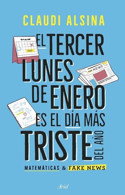 El tercer lunes de enero es el más triste del año | 9788434439788 | Alsina, Claudi | Librería Castillón - Comprar libros online Aragón, Barbastro