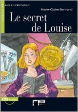 SECRET DE LOUISE, LE - CHAT NOIR | 9788431676858 | CIDEB EDITRICE | Librería Castillón - Comprar libros online Aragón, Barbastro
