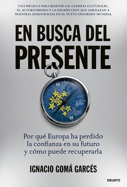 En busca del presente | 9788423439751 | Gomá Garcés, Ignacio | Librería Castillón - Comprar libros online Aragón, Barbastro