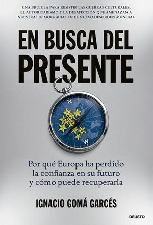 En busca del presente | 9788423439751 | Gomá Garcés, Ignacio | Librería Castillón - Comprar libros online Aragón, Barbastro