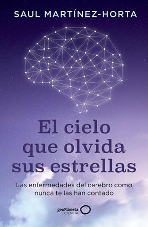 El cielo que olvida sus estrellas | 9788408302773 | Martínez-Horta, Saul | Librería Castillón - Comprar libros online Aragón, Barbastro
