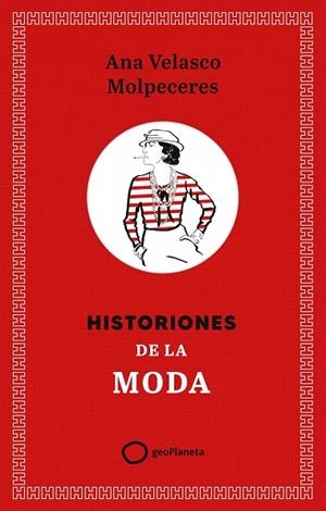 Historiones de la moda | 9788408308355 | Velasco, Ana | Librería Castillón - Comprar libros online Aragón, Barbastro