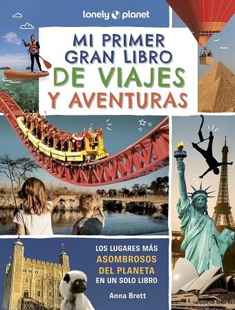 Mi primer gran libro de viajes y aventuras | 9788408302353 | Brett, Anna | Librería Castillón - Comprar libros online Aragón, Barbastro