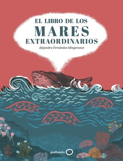 El libro de los mares extraordinarios | 9788408310853 | Fernández Mingorance, Alejandra | Librería Castillón - Comprar libros online Aragón, Barbastro