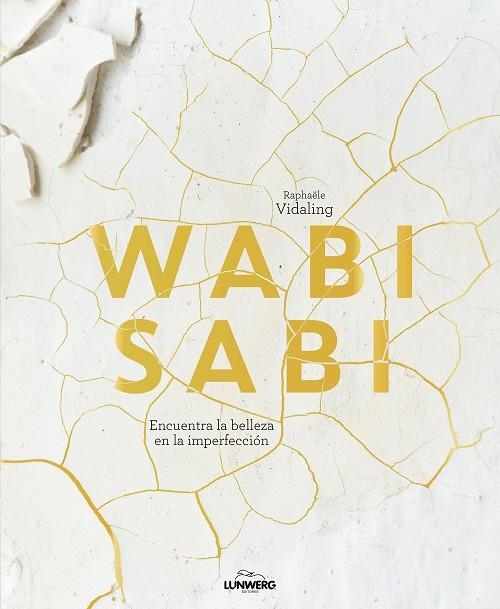 Wabi sabi | 9788410378100 | Vidaling, Raphaële | Librería Castillón - Comprar libros online Aragón, Barbastro