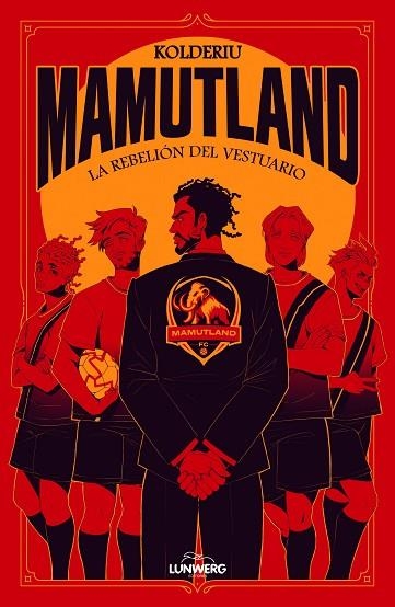 Mamutland 1. La rebelión del vestuario | 9791387761240 | Kolderiu | Librería Castillón - Comprar libros online Aragón, Barbastro