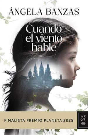 Cuando el viento hable | 9788408311638 | Banzas, Ángela | Librería Castillón - Comprar libros online Aragón, Barbastro