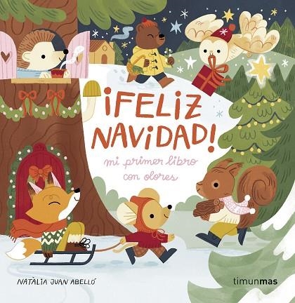 ¡Feliz Navidad! Mi primer libro con olores | 9788408288602 | Juan Abelló, Natàlia | Librería Castillón - Comprar libros online Aragón, Barbastro