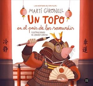 Un topo en el país de los samuráis | 9788408311270 | Gironell, Martí | Librería Castillón - Comprar libros online Aragón, Barbastro