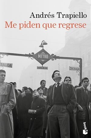 Me piden que regrese | 9788423368860 | Trapiello, Andrés | Librería Castillón - Comprar libros online Aragón, Barbastro