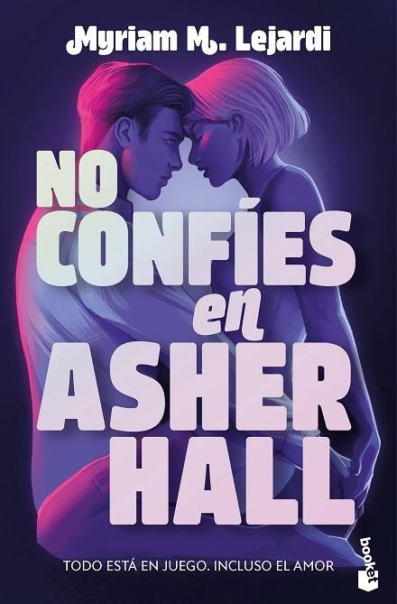 No confíes en Asher Hall | 9788408310587 | M. Lejardi, Myriam | Librería Castillón - Comprar libros online Aragón, Barbastro