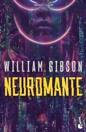 Neuromante | 9788445021279 | William Gibson | Librería Castillón - Comprar libros online Aragón, Barbastro