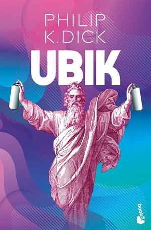 Ubik | 9788445021255 | Dick, Philip K. | Librería Castillón - Comprar libros online Aragón, Barbastro