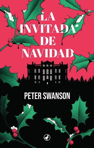 La invitada de Navidad | 9788419722171 | Swanson, Peter | Librería Castillón - Comprar libros online Aragón, Barbastro