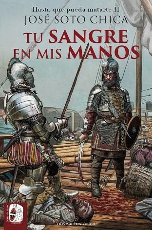 Tu sangre en mis manos | 9788412984767 | Soto Chica, José | Librería Castillón - Comprar libros online Aragón, Barbastro