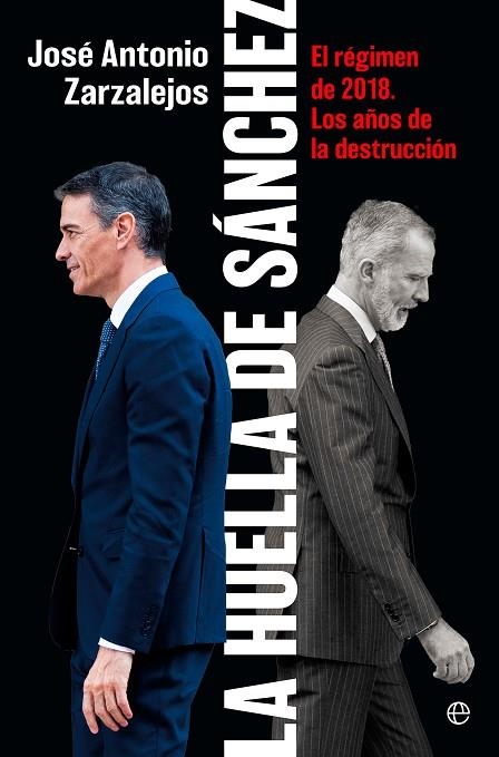 La huella de Sánchez | 9788410941786 | zarzalejos, Jose Antonio | Librería Castillón - Comprar libros online Aragón, Barbastro