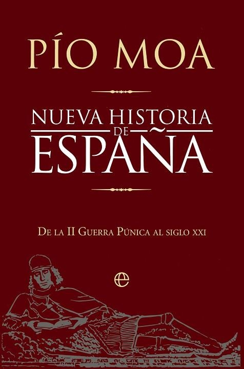 Nueva historia de España | 9788410941717 | Moa, Pío | Librería Castillón - Comprar libros online Aragón, Barbastro