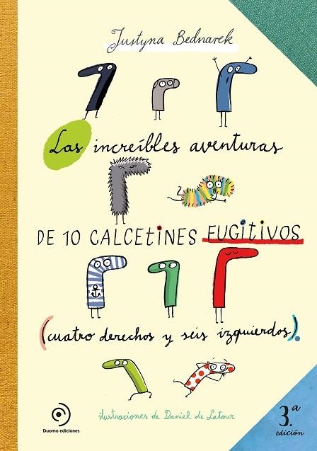 Las increíbles aventuras de 10 calcetines fugitivos | 9791387574307 | Bednarek, Justyna | Librería Castillón - Comprar libros online Aragón, Barbastro