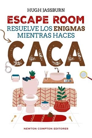 Escape Room. Resuelve los enigmas mientras haces caca | 9791387575793 | Jassburn, Hugh | Librería Castillón - Comprar libros online Aragón, Barbastro