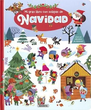 Mi gran libro con solapas de Navidad | 9788410847576 | Susaeta Ediciones | Librería Castillón - Comprar libros online Aragón, Barbastro