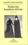 TODOS LOS HOMBRES DEL REY | 9788433970848 | WARREN, ROBERT PENN | Librería Castillón - Comprar libros online Aragón, Barbastro