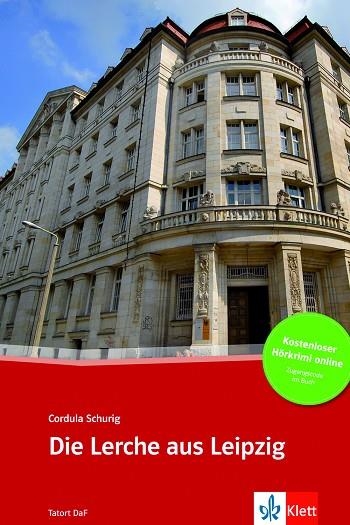 Die Lerche aus Leipzig - Libro + audio descargable (Colección Tatort DaF) | 9783125560505 | Librería Castillón - Comprar libros online Aragón, Barbastro